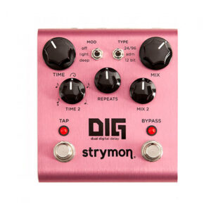 STRYMON DIG